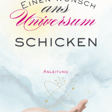 Einen Wunsch ans Universum schicken Anwendungsblatt